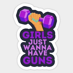 Girls Just Wanna Have... Sticker